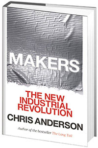 Livre - Makers : The New Industrial Revolution