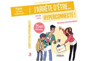 couverture-catherine-lejealle-livre-apprendre-déconnecter-article