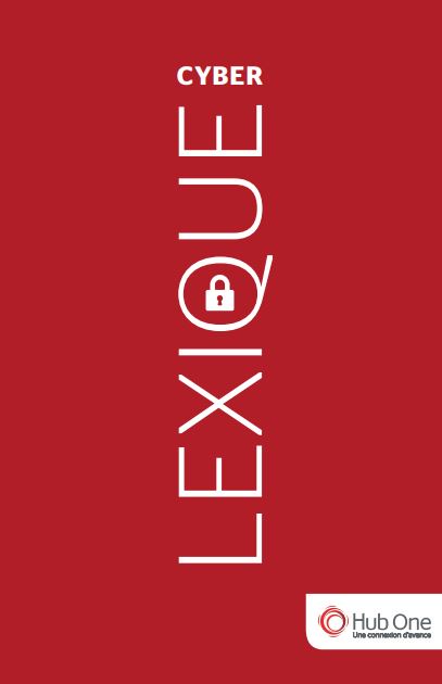 Hub One - Lexique Cyber