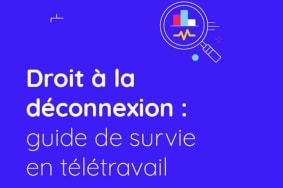 Droit à la déconnexion : guide de survie en télétravail