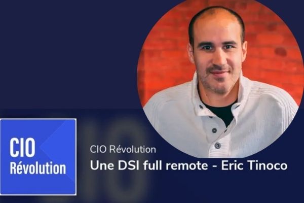 Une DSI full remote - Eric Tinoco
