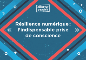 Alliancy Insights-Resilience-numerique-indispensable prise de conscience-page1_Page_01