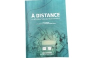 « A distance », une réflexion pluridisciplinaire sur le télétravail