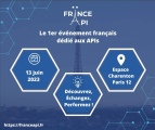 FRANCE API Le 1er évènement français dédié aux APIs