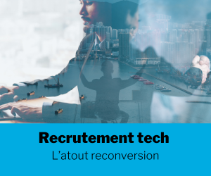 Recrutement tech Latout reconversion