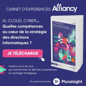 Carnet d’expériences #27 IA, cloud, cyber... Quelles compétences au cœur de la stratégie des directions informatiques ?