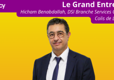 Hicham Benabdallah DSI Branche Service Courrier Colis de La Poste - Whats Next CIO