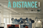 « A distance » : le film qui donne un visage au télétravail