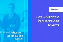 Podcast CIO Révolution saison 1 : Les DSI face à la Guerre des Talents